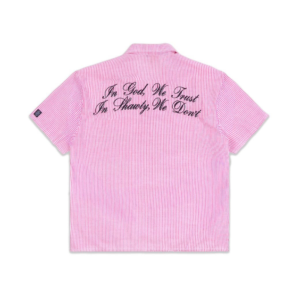 IN SHAWTY WE DONT STRIPE SHIRT IN PINK