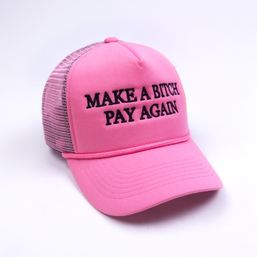 MAKE A BIH PAY AGAIN TRUCK HAT IN PINK