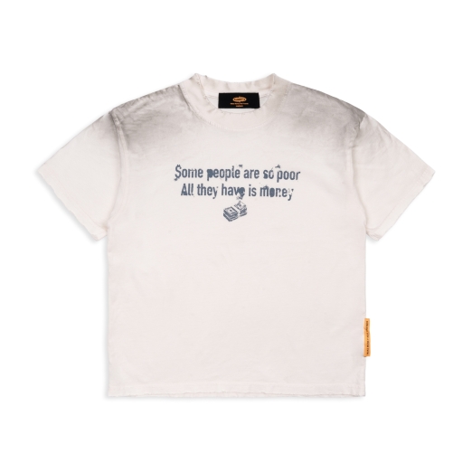 ALL THEY HAVE IS MONEY WASHED TEE IN CREAM